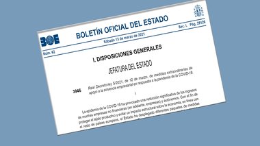 Real Decreto de medidas extraordinarias de apoyo a la solvencia empresarial en respuesta a la pandemia